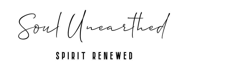 Soul Unearthed ~ Spirit Renewed 
